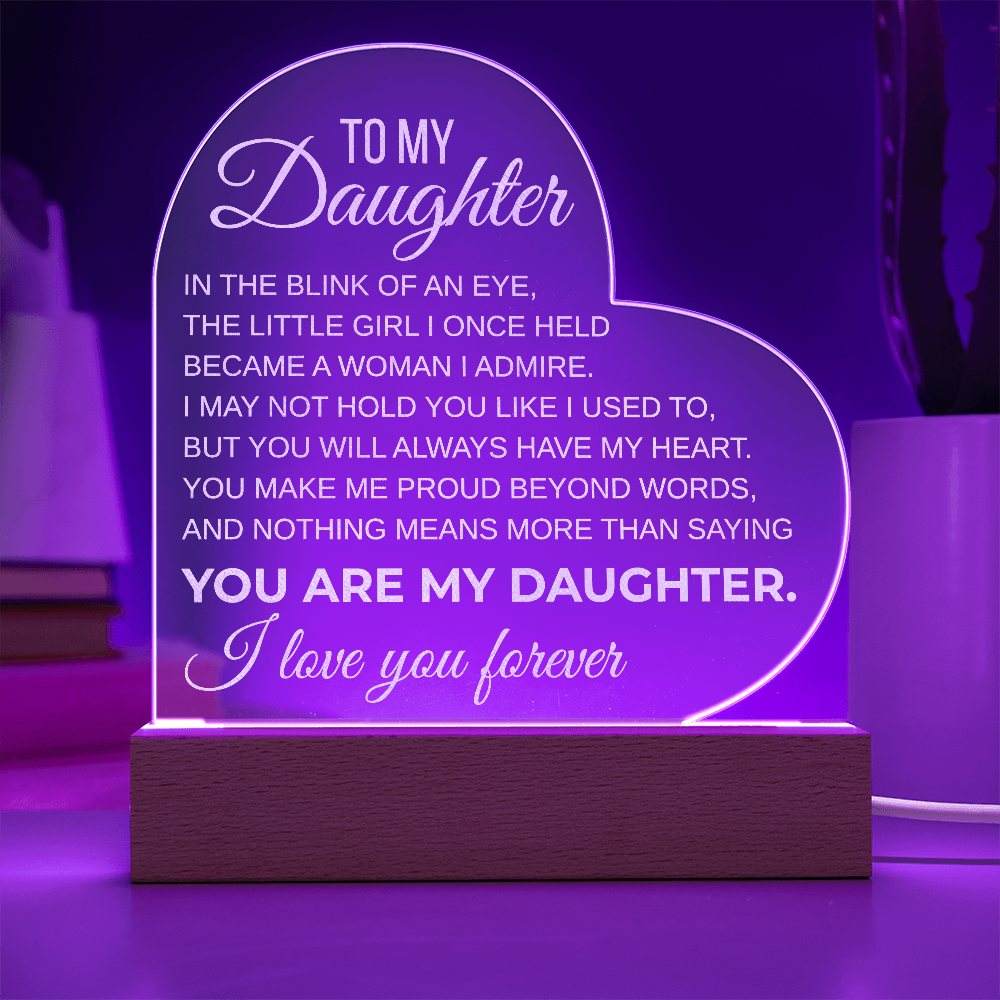 To My Daughter Inspirational Engraved Acrylic Heart Plaque LED